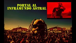 LA VERDAD DETRAS DEL CONCIERTO DE TRAVIS SCOTT/ASTRO WORLD