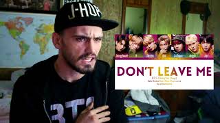 BTS - DON'T LEAVE ME REACTION (TONY MONTANA JIMIN IS BACK!!!!)