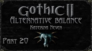 Gothic 2 Returning 2.0 AB. Part 20. По следу Глаза Инноса