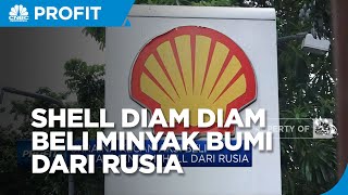 Banyak Yang Beri Sanksi, Shell Justru Beli Minyak Dari Rusia