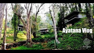 Ayatana coorg Resort Vlog , A blend of luxury stay and mother nature.