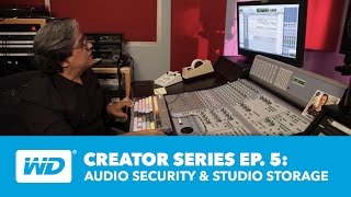 Creator Series: Audio Security & Studio Storage - Ep. 5