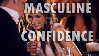 Masculine Confidence (Attract Women Hypnosis) (with HGH & Testosterone Boost Triggers)