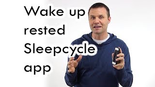Wake up rested - SleepCycle App review