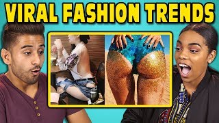 COLLEGE KIDS REACT TO VIRAL FASHION TRENDS (Glitter Booty, Clear Pants, Mud Jeans)