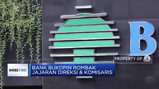 Inilah Daftar Jajaran Direksi & Komisaris Bank Bukopin
