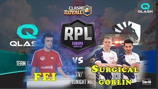 Surgical Goblin vs Ace Fei | TEAM QLASH - TEAM LIQUID | RPL Europa