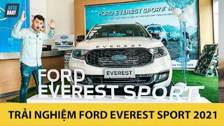 Trải nghiệm HÀNG NÓNG Ford Everest Sport 2021 giá 1,112 tỷ đồng, đấu Toyota Fortuner