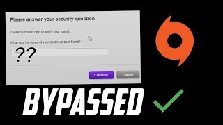 HOW TO BYPASS ORIGIN SECURITY QUESTION (2018)