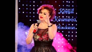 Konul Kerimova - Hardasan yeni 2015