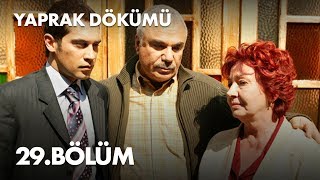 Yaprak Dökümü 29. Bölüm - Full Bölüm