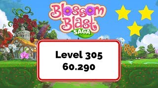 Blossom Blast Saga Level 305 - No Boosters