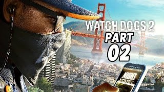 Watch Dogs 2 Gameplay German Part 2 - Mitten im Hackerkrieg - Let's Play Watch Dogs 2 Deutsch