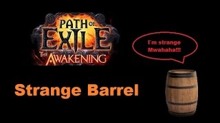 POE - Strange Barrel, Unique Strongbox