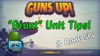 Expert Opinions: Guns Up! "Grunt" Unit Analysis: Tips and Gameplay