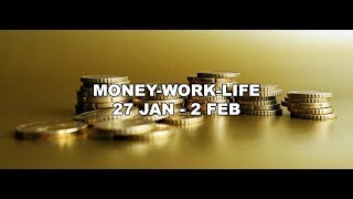 27 Jan - 2 Feb 2020 Money-Work-Life All Signs