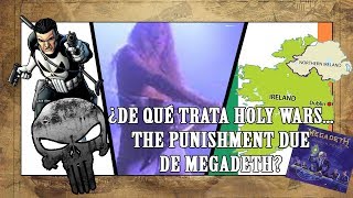 Megadeth - Holy Wars... The Punishment Due? (Explicación histórica)