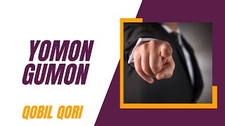 02. Yomon Gumon | Qobil Qori