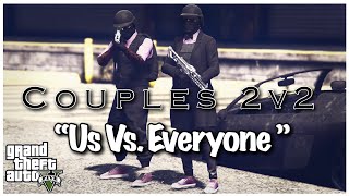 GTA 5 Online-DIRTY Couples 2V2 RNG