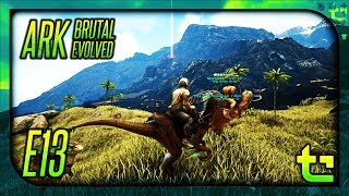 Ark: Brutal Evolved || E13 - Taming Spree w/ the One & Only Myth || TimmyCarbine