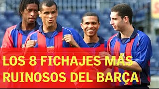 Los 8 fichajes más ruinosos del Barcelona | Diario AS