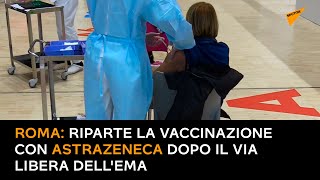Roma: riparte la vaccinazione con AstraZeneca dopo il via libera dell'EMA