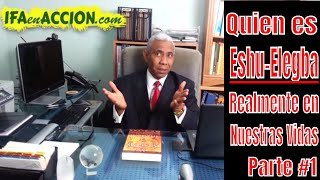 Quien es Eshu-Elegba Realmente en Nuestras Vidas (PARTE #1)