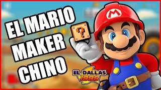 EL MARIO MAKER CHINO | BoxMaker - Loquendo