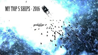 EvE Online - My Top 5 Ships Of 2016