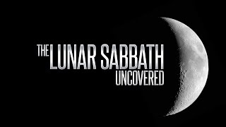 Time: Our Creator's Calendar Series - The Lunar Sabbath Uncovered - 119 Ministries