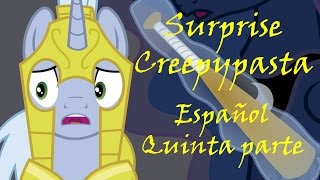 Surprise Creepypasta - Quinta Parte