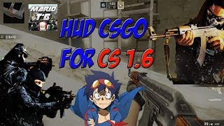 HUD DEL CSGO PARA CS 1.6 /RADAR DYNAMIC , CHALECO Y MAS