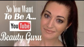 How To Be A Successful Beauty Guru On YouTube | Grow Your Audience!