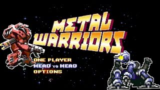 Metal Warriors - Head 2 Head