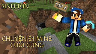 Thử Thách Sinh Tồn Siêu Khó Minecraft 1.15.1 | Tập 4 Chuyến Đi Cuối Kết Thúc Minecraft !!!