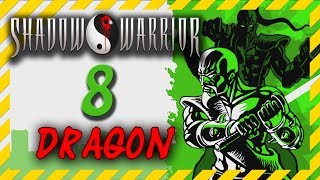 Shadow Warrior Twin Dragon прохождение ☯ Level 8 Crazy Train