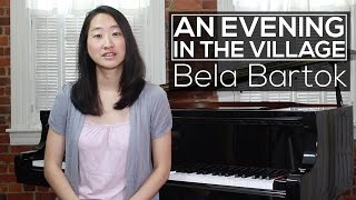 An Evening in the Village by Bela Bartok - Classical Piano Piece
