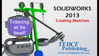 SolidWorks 2013 - Creating Sketches