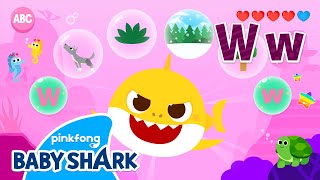 Alphabet W - Learn ABCs with Baby Shark! | Phonics | Baby Shark Doo Doo Doo 