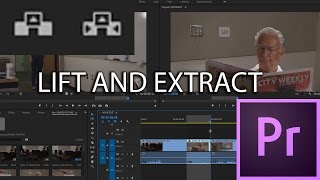 E24 - Lift and Extract - Adobe Premiere Pro CC 2017
