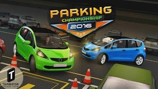 Parking Championship 2016 - Android Gameplay HD