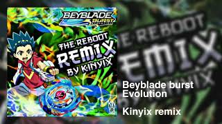 Beyblade burst evolution theme song (Kinyix remix)