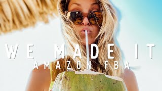AMAZON FBA FOR A BEGINNER - OUR STORY
