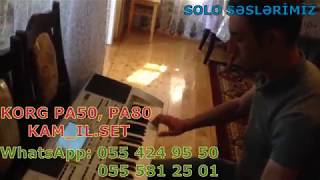 FULLL SESLER 2018 - KAMIL.SET KORG PA50, PA80 EJDAHAAA SOLO - RESAD SHEKI