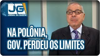 João Batista Natali/Na Polônia, governo perdeu limites