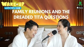 Wake Up with Jim and Saab Episode 13: Family Reunions and The Dreaded Tita Questions