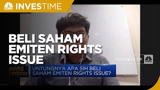 Hitung Prospek Beli Saham Emiten Rights Issue