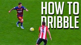 How to Dribble Like Messi or Robben - Tutorial (Beginner)