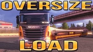 OVERSIZE LOAD! (Euro Truck Simulator 2) ETS2