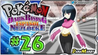Pokémon Dark Rising Español Nuzlocke #26 SERENA, LA LÍDER PSÍQUICA